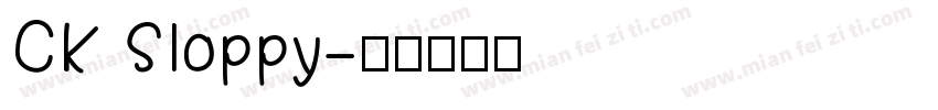 CK Sloppy字体转换